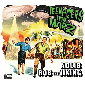 Teenagers from Marz - Adlib and Rob the Viking