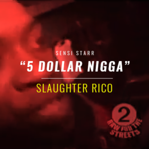Slaughter Rico 5 Dolla Nigga