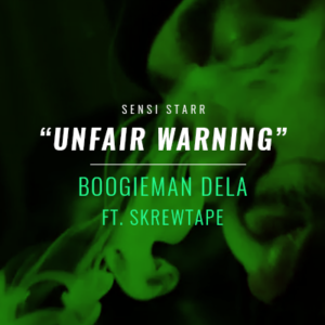 Boogieman Dela & Skrewtape - "Unfair Warning" Prod by Wes Manchild